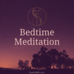 Bedtime Meditation - LunaHolistic.com