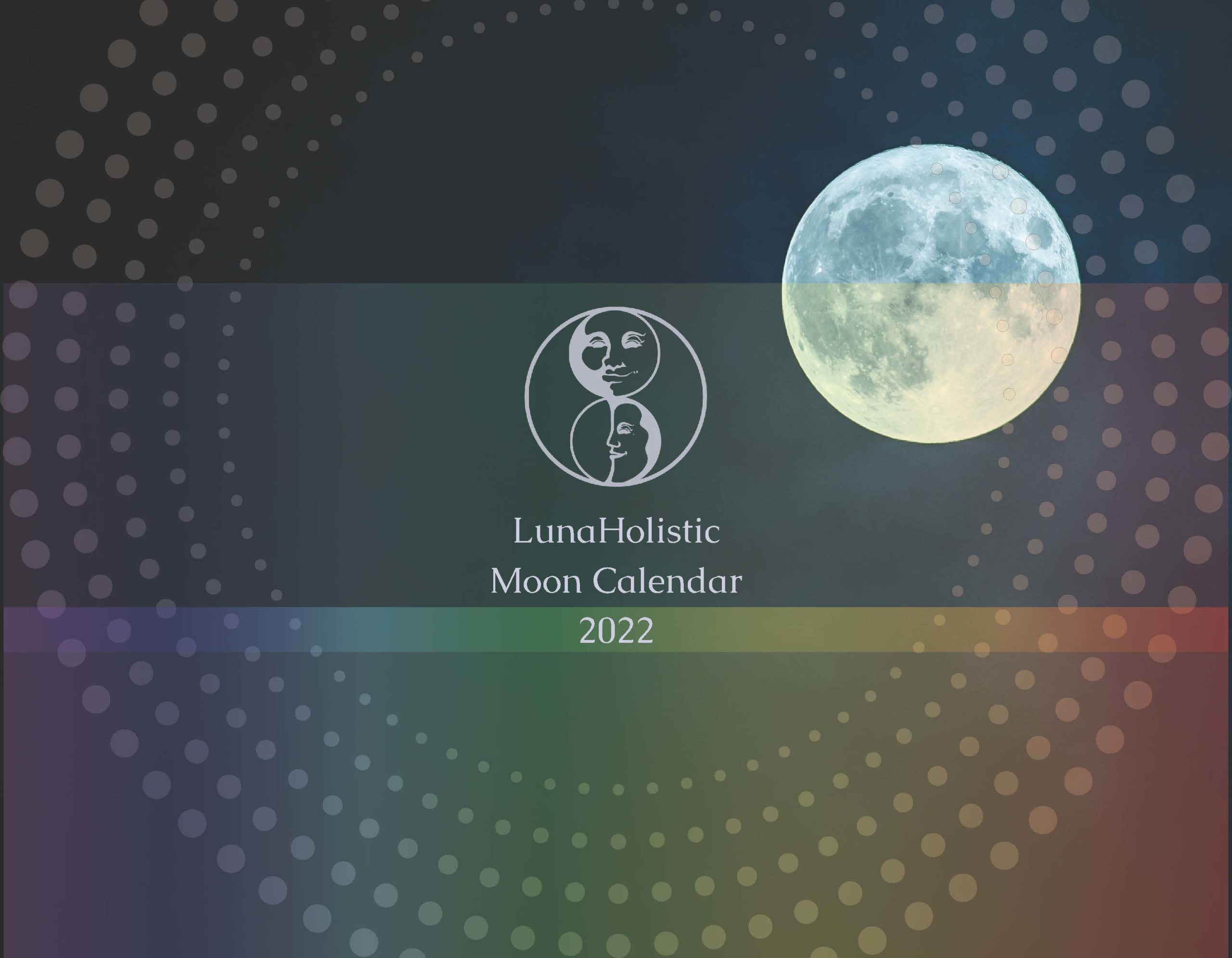 LunaHolistic Moon Calendar 2022 - Lunar Calendar 2022