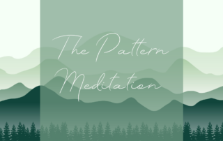 The Pattern Meditation - LunaHolistic.com