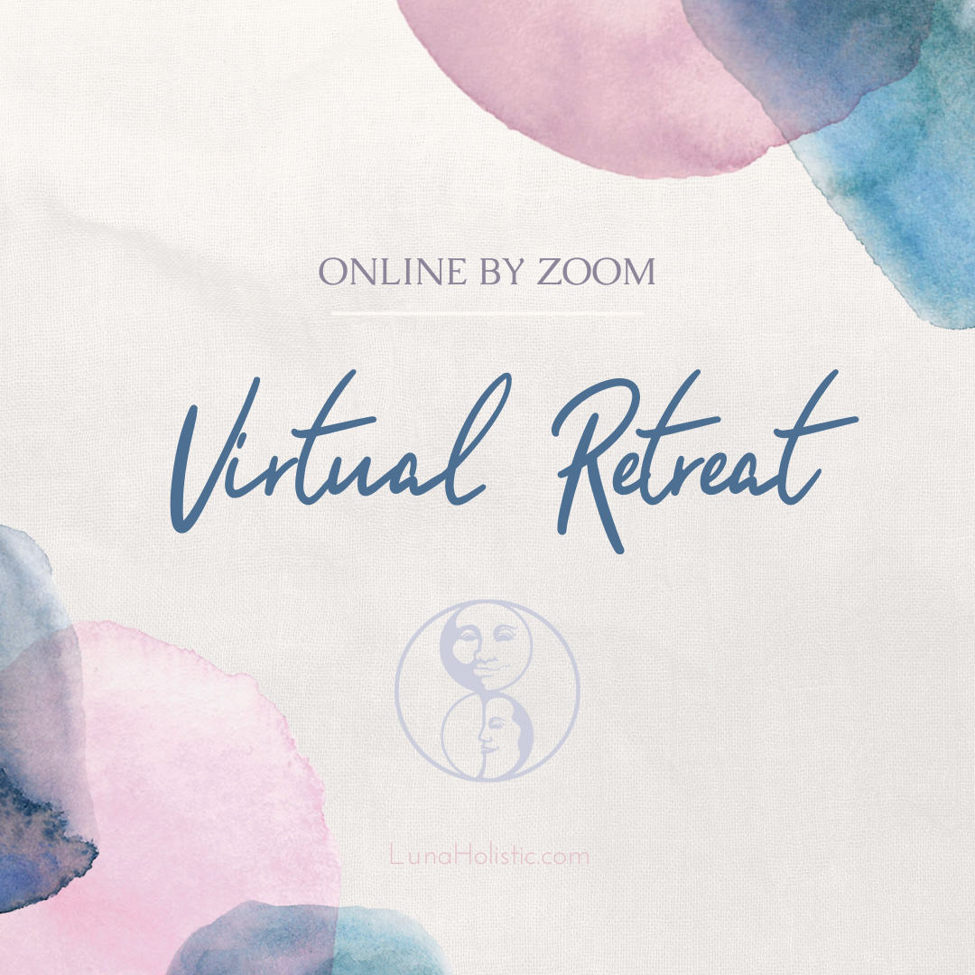 Virtual Retreat - Online by Zoom - LunaHolistic.com