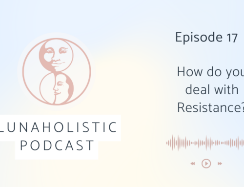 Podcast 17 – How do you deal with Resistance?