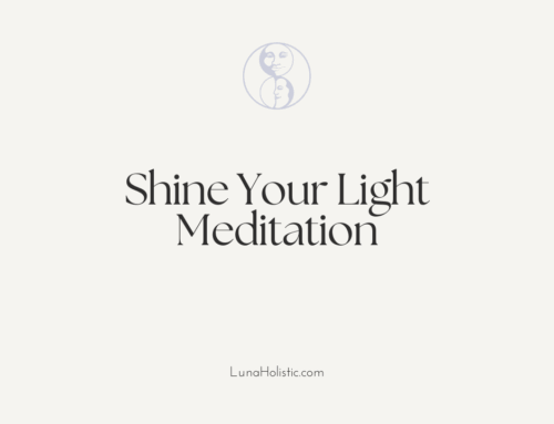 Shine Your Light Meditation