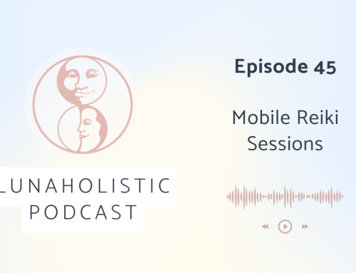Podcast 45 – Mobile Reiki Sessions
